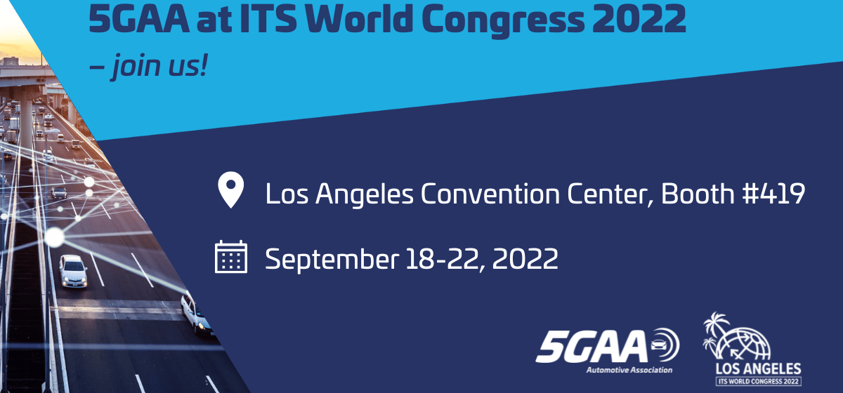 5GAA to participate in the ITS World Congress 2022 in Los Angeles
