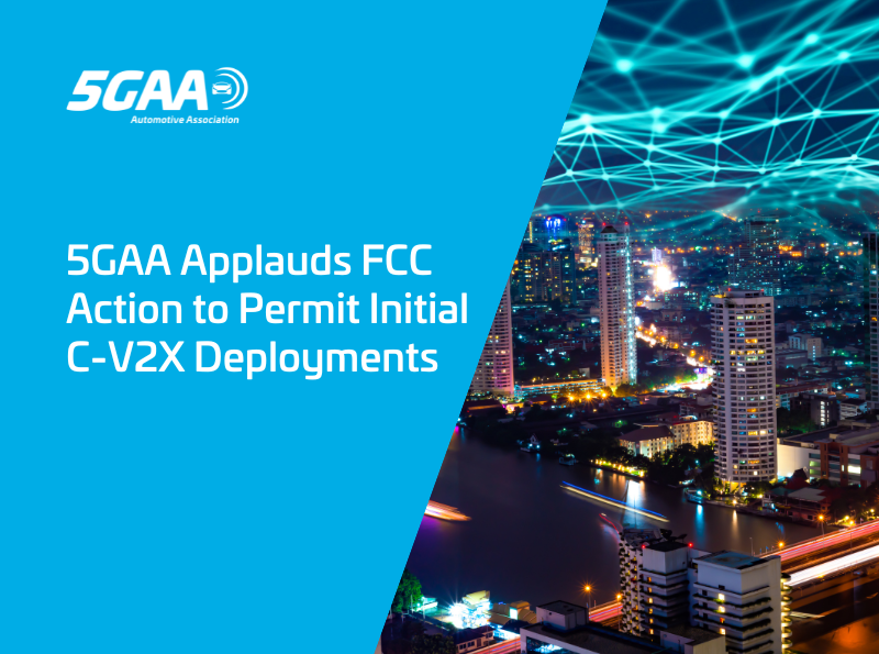 5GAA Applauds FCC Action to Permit Initial C-V2X Deployments