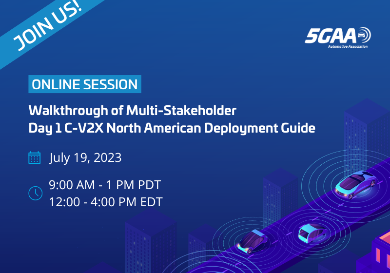 Walkthrough of Multi-Stakeholder; Day 1 C-V2X North American Deployment Guide
