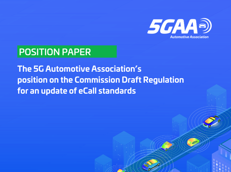 The 5G Automotive Association’s position on the Commission Draft Regulation for an update of eCall standards