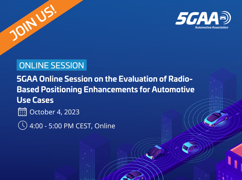 5GAA Online Session on the Evaluation of Radio-Based Positioning Enhancements for Automotive Use Cases