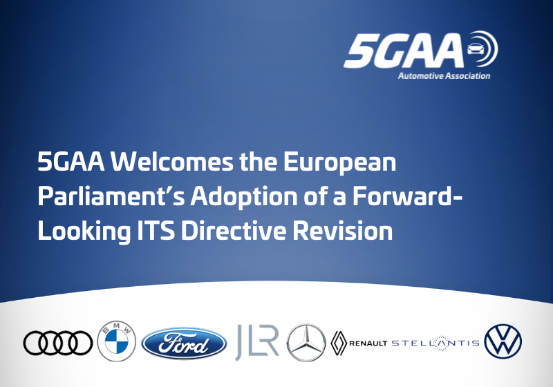 5GAA Welcomes the European Parliament’s Adoption of a Forward-Looking ITS Directive Revision