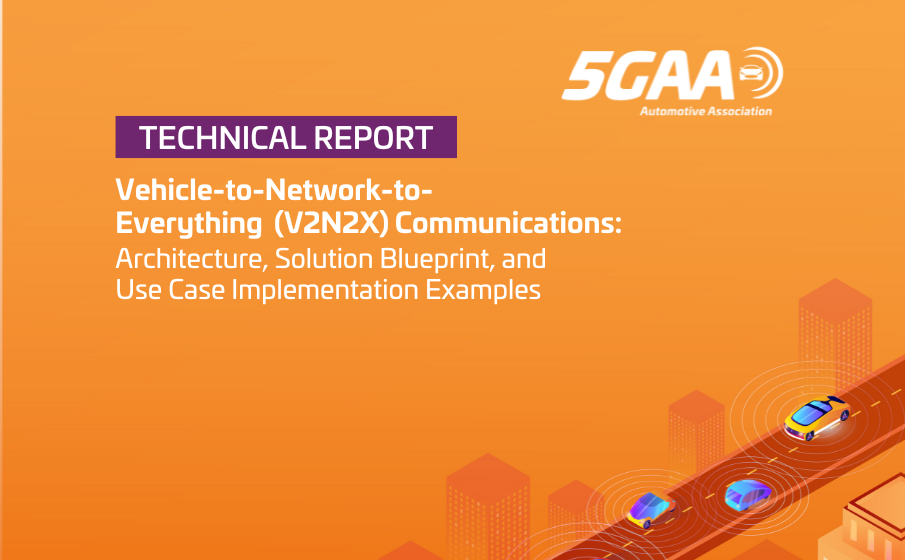 Vehicle-to-Network-to-Everything (V2N2X) Communications: Architecture, Solution Blueprint, and Use Case Implementation Examples