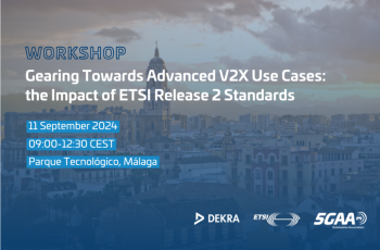 5GAA Workshop - 'Gearing Towards Advanced V2X Use Cases: the impact of ETSI Release 2 standards'