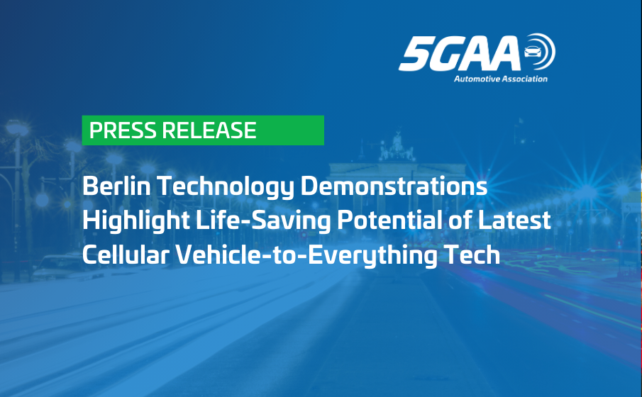 Berlin Technology Demonstrations Highlight Life-Saving Potential of Latest Cellular Vehicle-to-Everything Tech