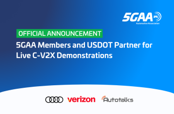 Official Announcement: 5GAA Members and USDOT Partner for Live C-V2X Demonstrations