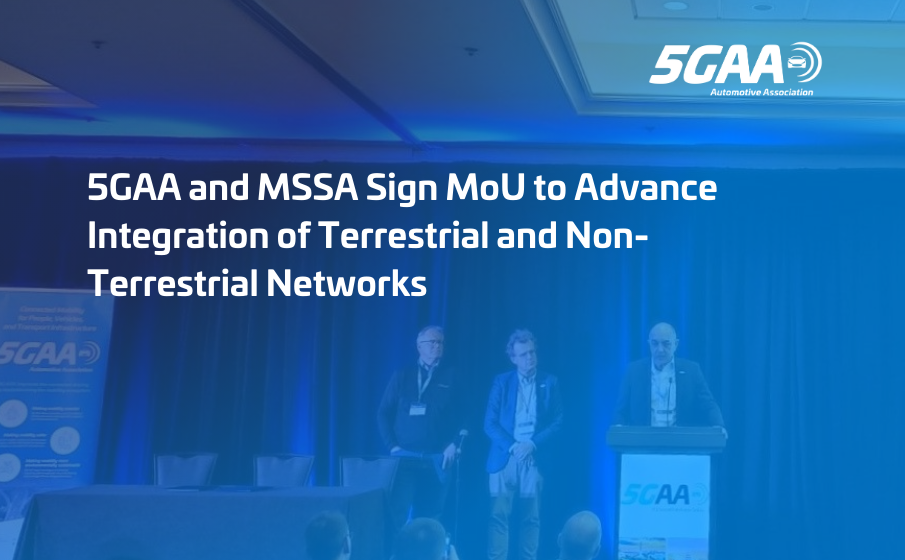 5GAA and MSSA Sign MoU to Advance Integration of Terrestrial and Non-Terrestrial Networks