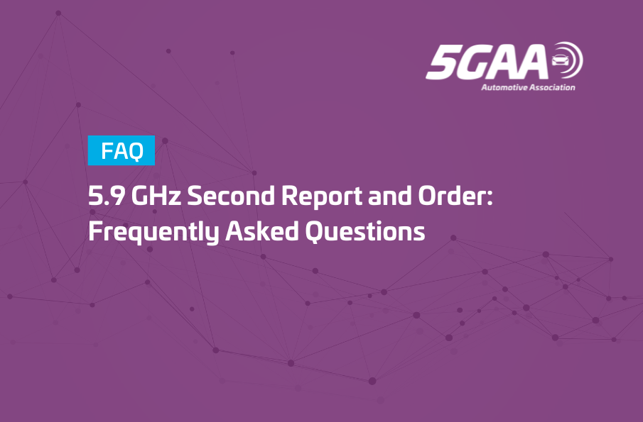 5.9 GHz Second Report and Order: Frequently Asked Questions