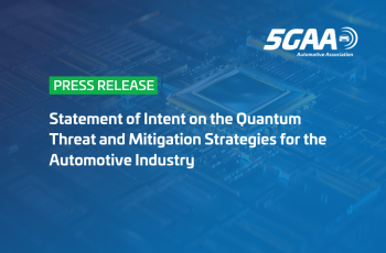 5GAA Issues Statement of Intent on the Quantum Threat and Mitigation Strategies for the Automotive Sector