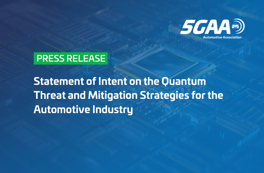 5GAA Issues Statement of Intent on the Quantum Threat and Mitigation Strategies for the Automotive Sector