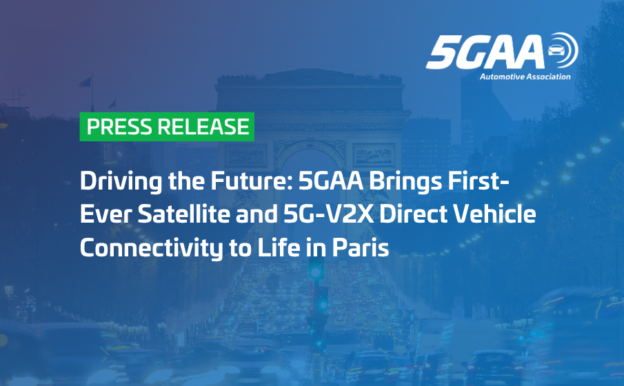 Driving the Future: 5GAA Brings First-Ever Satellite and 5G-V2X Direct Vehicle Connectivity to Life in Paris