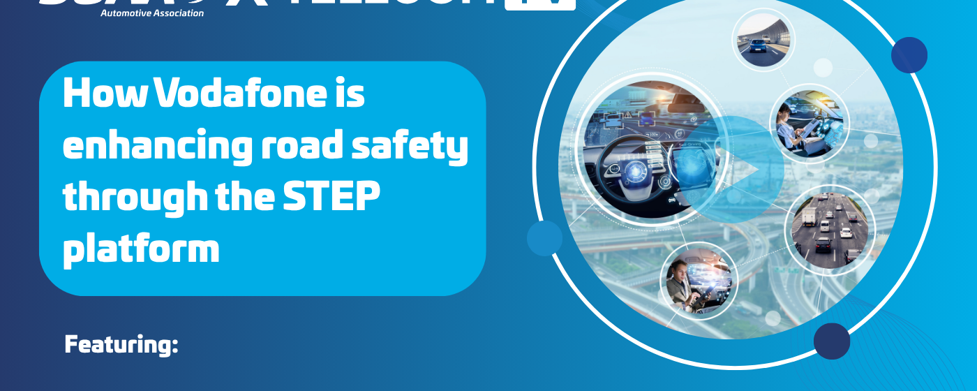 How Vodafone is enhancing road safety through the STEP platform