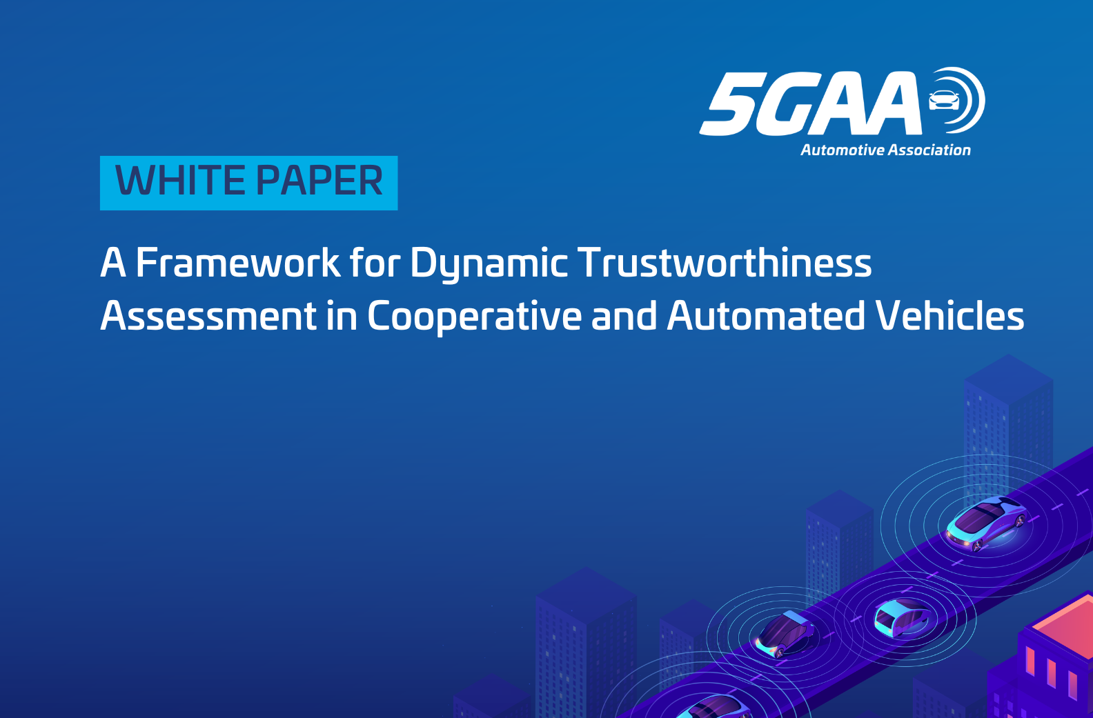 A Framework for Dynamic Trustworthiness Assessment in Cooperative and Automated Vehicles