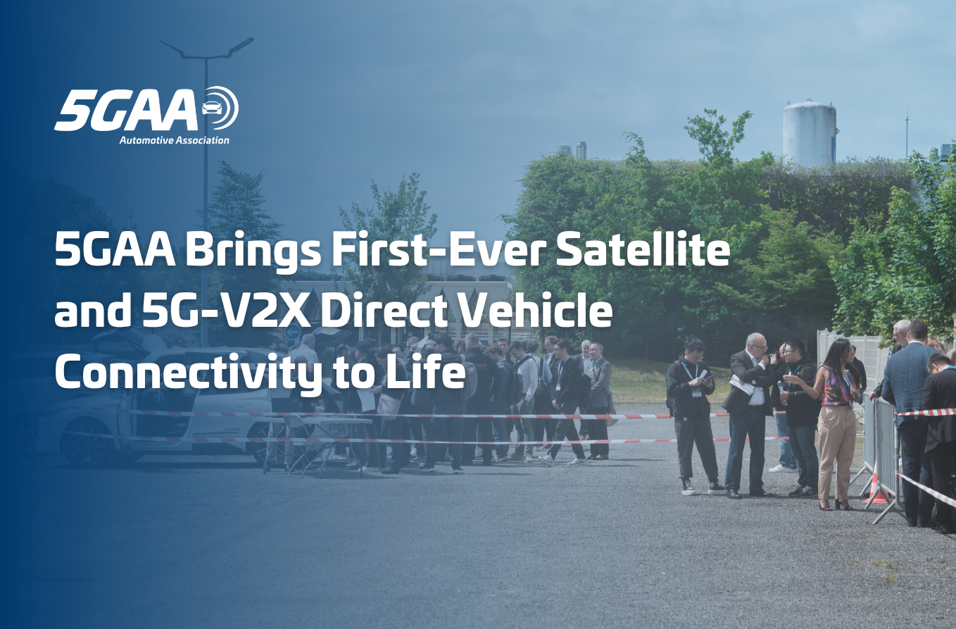 5GAA Tech Demos in Paris: 5GAA Brings First-Ever Satellite and 5G-V2X Direct Vehicle Connectivity to Life