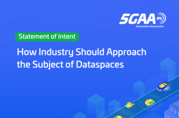 5GAA Statement of Intent: How Industry Should Approach the Subject of Dataspaces