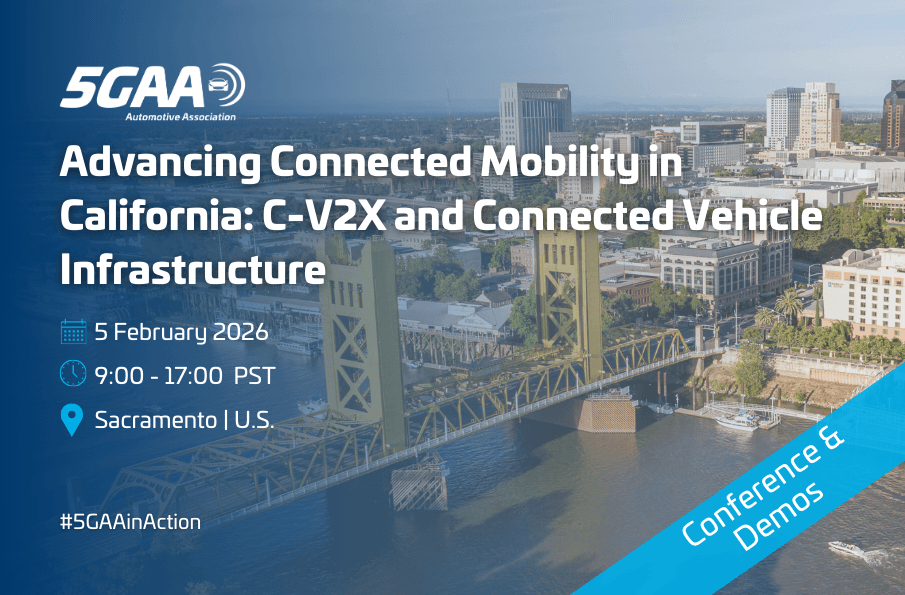 5GAA Conference: Advancing Connected Mobility in California: C-V2X and Connected Vehicle Infrastructure