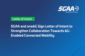 5GAA and one6G Sign Letter of Intent to Strengthen Collaboration Towards 6G-Enabled Connected Mobility