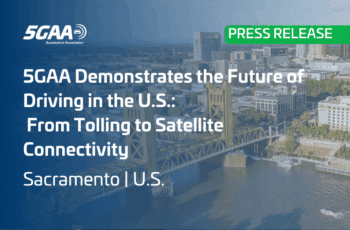 5GAA Demonstrates the Future of Driving in the U.S.: From Tolling to Satellite Connectivity