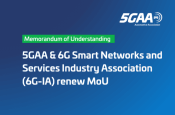 5GAA & 6G Smart Networks and Services Industry Association (6G-IA) renew Memorandum of Understanding