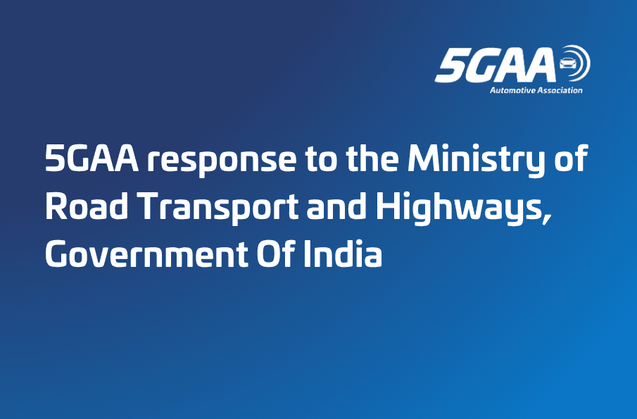 5GAA response to the MoRTH draft notification introducing V2V requirements for type approval of L, M, N category vehicles in India 